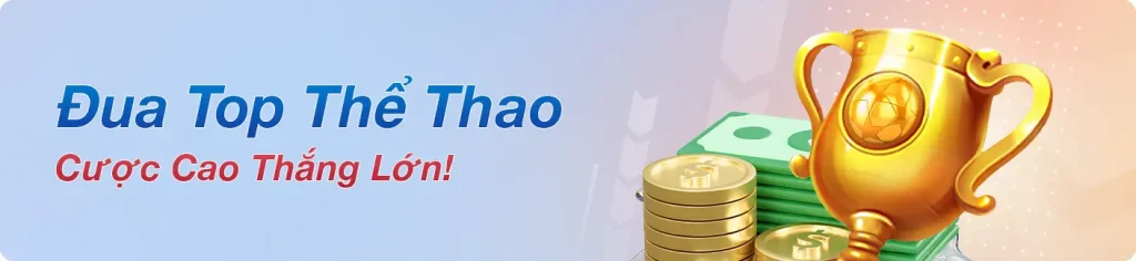 Đua top thể thao cược thắng lớn